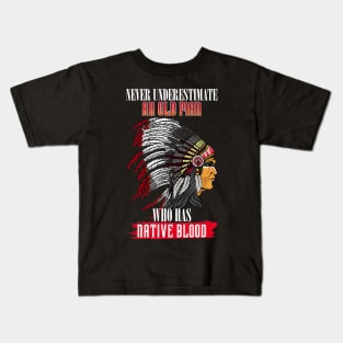 Never underestimate an old man with native blood american Kids T-Shirt